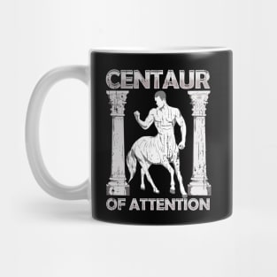 Funny Centaur of Attention Pun Greek Mythology Mug